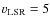 $v_{\rm LSR} = 5$