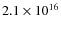 $2.1 \times 10^{16}$