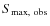 $S_{\rm max,~obs}$