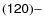 $({\sf 120}){-}$