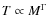 $T\propto M^{\Gamma}$