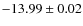 $-13.99\pm0.02$