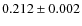 $0.212\pm0.002$