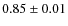 $0.85\pm0.01$