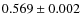 $0.569\pm0.002$
