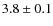 $3.8\pm0.1$