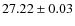 $27.22\pm0.03$