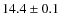 $14.4\pm0.1$