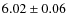 $6.02\pm0.06$