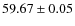 $59.67\pm0.05$