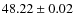 $48.22\pm0.02$