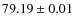 $79.19\pm0.01$