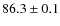 $86.3\pm0.1$