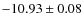 $-10.93\pm0.08$