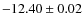 $-12.40\pm0.02$