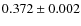$0.372\pm0.002$