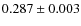 $0.287\pm0.003$