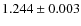 $1.244\pm0.003$