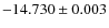 $-14.730\pm0.003$