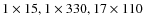 $1\times15,1\times330,17\times110$