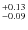 $^{\rm +0.13}_{-0.09}$