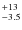 $^{\rm +13}_{-3.5}$
