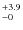 $^{\rm +3.9}_{-0}$