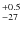 $^{\rm +0.5}_{-27}$