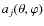 $a_j(\theta,\varphi)$