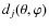 $d_j(\theta,\varphi)$