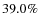 $39.0\%$