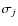 $\sigma _j$