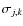 $\sigma _{j,k}$