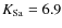 $K_{\rm Sa} = 6.9$