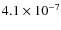 $4.1 \times 10^{-7}$