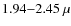 $1.94{-}2.45~\mu$