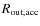 $R_{\rm {out, acc}}$