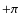 $+\pi$