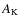 $A_{\rm {K}}$