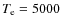 $T_{\rm e} = 5000$
