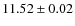 $11.52\pm0.02$
