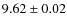 $9.62\pm0.02$