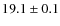 $19.1\pm0.1$