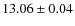 $13.06\pm0.04$