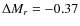$\Delta M_r=-0.37$