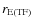 $r_{\rm E(TF)}$