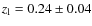 $z_{\rm l}= 0.24 \pm 0.04$