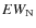 $EW_{\rm N}$