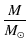 $\displaystyle {M\over M_\odot}$