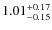 $1.01_{\rm -0.15}^{+0.17}$